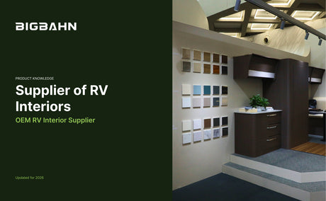 Supplier of RV Interiors | BIGBAHN Factory Direct OEM