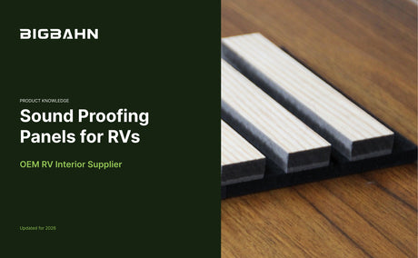 Sound Proofing Panels for RVs: How to Choose and Install Them in 2026 | BIGBAHN