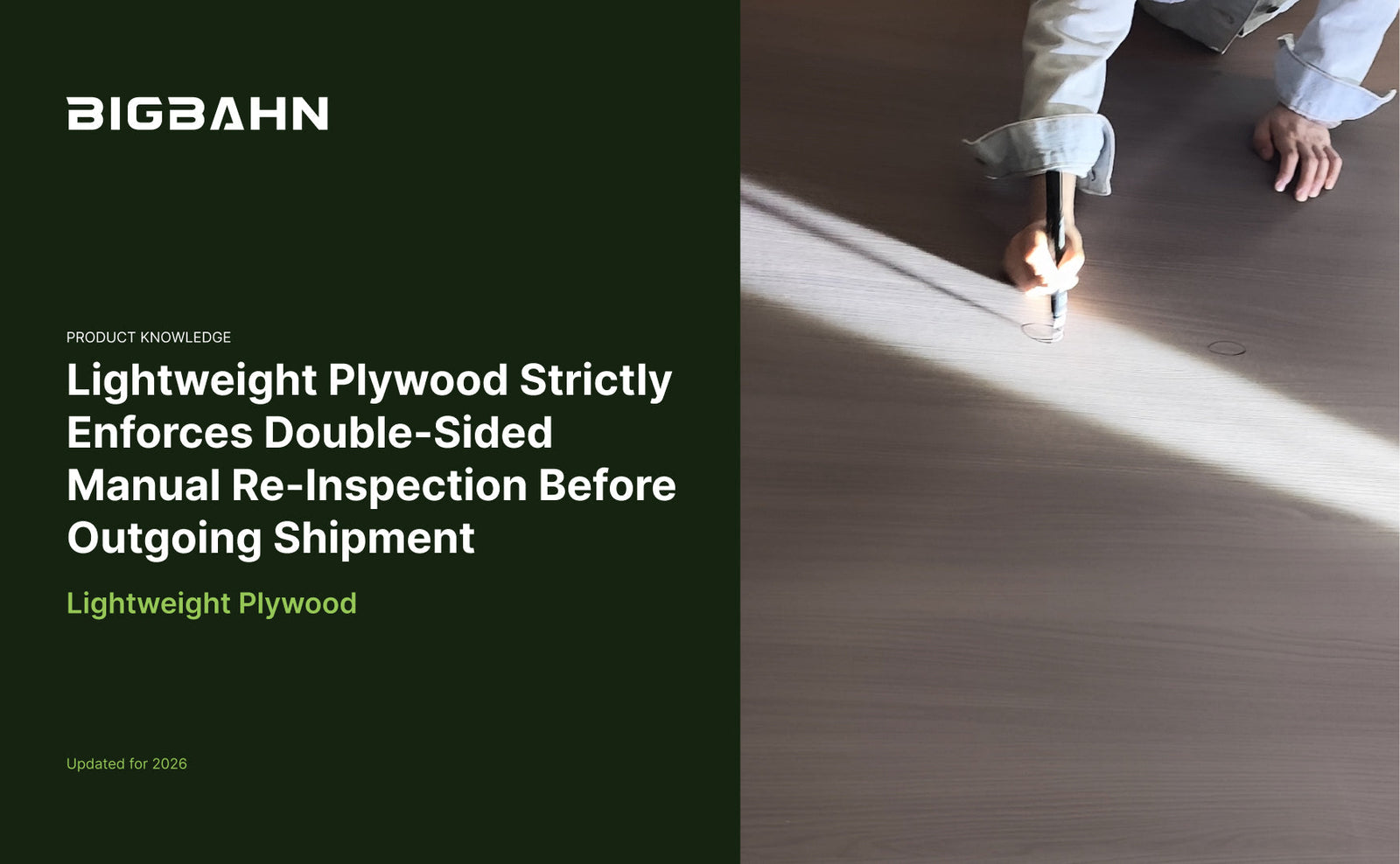 Lightweight Plywood Strictly Enforces Double-Sided Manual Re-Inspection Before Outgoing Shipment